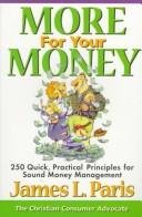 More for Your Money (9781565079359) by James L. Paris