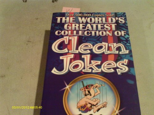 9781565079878: The World's Greatest Collection of Clean Jokes