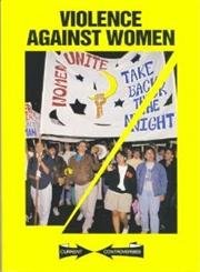 9781565100695: Violence against Women: Paperback Edition (Current Controversies)