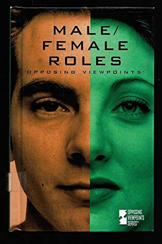9781565101753: Male/Female Roles: Paperback Edition (Opposing viewpoints series)