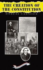 Imagen de archivo de The Creation of the Constitution : Opposing Viewpoints a la venta por Better World Books