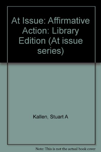 9781565103870: At Issue: Affirmative Action: Library Edition (At issue series)