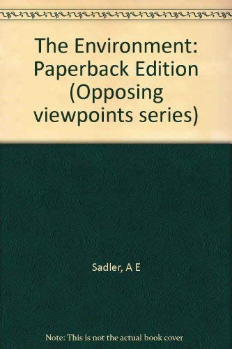 9781565103962: The Environment: Paperback Edition (Opposing viewpoints series)