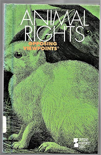 Stock image for Animal Rights: Opposing Viewpoints for sale by SecondSale