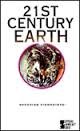Stock image for 21st Century Earth for sale by Better World Books