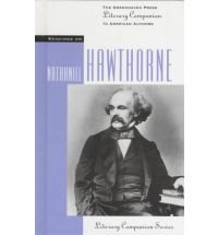 Stock image for Nathaniel Hawthorne (Literary Companion (Greenhaven Hardcover)) for sale by Ergodebooks