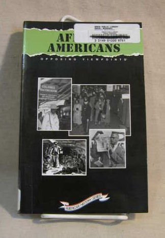 Stock image for African Americans: Opposing Viewpoints (American History Series (San Diego, Calif.).) for sale by SecondSale