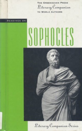 Stock image for Readings on Sophocles (Greenhaven Press Literary Companion to American Authors) for sale by SecondSale
