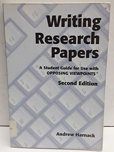 9781565105935: Writing Research Papers: A Student Guide for Use With Opposing Viewpoints