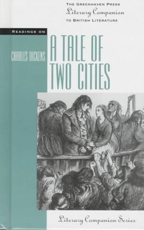 Stock image for Readings on a Tale of Two Cities (Greenhaven Press Literary Companion to British Literature) for sale by Front Cover Books