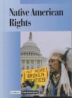 Stock image for Current Controversies - Native American Rights (hardcover edition) for sale by Ergodebooks