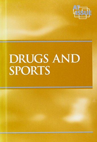 At Issue Series - Drugs and Sports (hardcover edition) (9781565106970) by Dudley, William