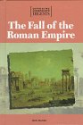 Stock image for Opposing Viewpoints Digests - The Fall of the Roman Empire (hardcover edition) for sale by Front Cover Books