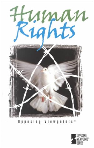 Beispielbild fr Human Rights: Opposing Viewpoints zum Verkauf von WorldofBooks