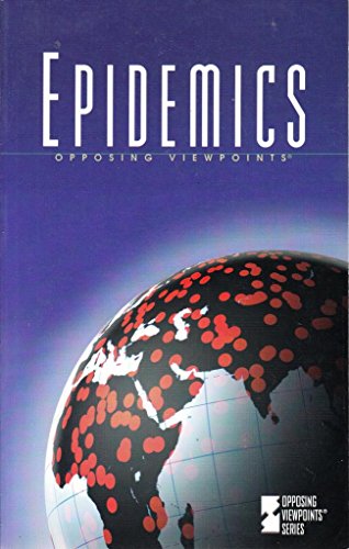 9781565109407: Epidemics: Opposing Viewpoints