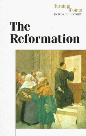 9781565109605: The Reformation (Turning Points in World History)