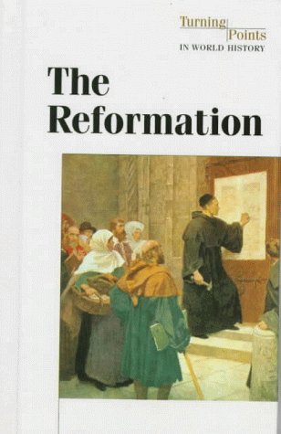 The Reformation (Turning Points in World History)