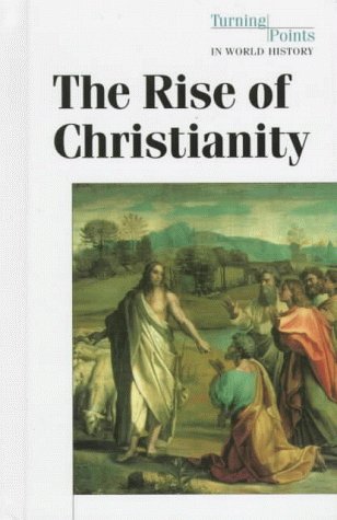 Stock image for The Rise of Christianity for sale by ThriftBooks-Dallas