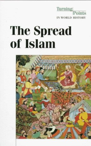 Imagen de archivo de The Spread of Islam a la venta por ThriftBooks-Dallas