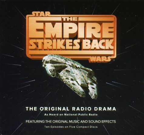 The Empire Strikes Back (The Original Radio Drama) (9781565110076) by Lucas, George
