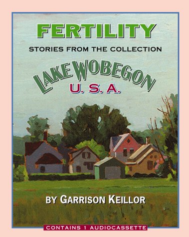 9781565111103: Lake Wobegon U.S.A.: Fertility