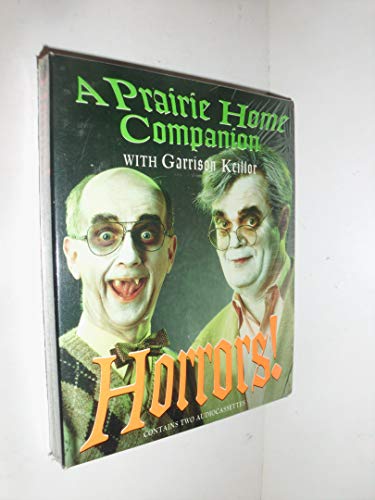 Stock image for Horrors! A Prairie Home Companion with Garrison Keillor, audio cassettes, for sale by Alf Books