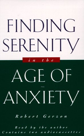 Stock image for Finding Serenity In An Age Of Anxiety for sale by The Yard Sale Store