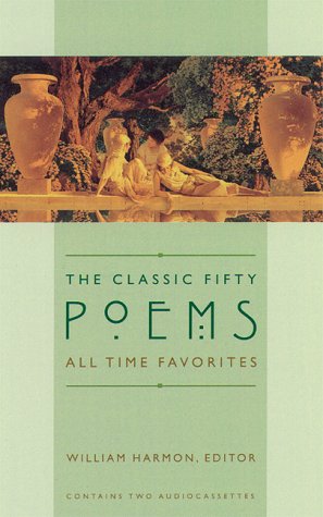 9781565112483: Classic Fifty All-Time Favorite Poems (Highbridge Distribution)