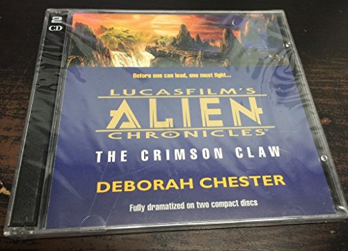 Crimson Claw (Lucasfilm's Alien Chroncle, No 2) (9781565112896) by Chester, Deborah