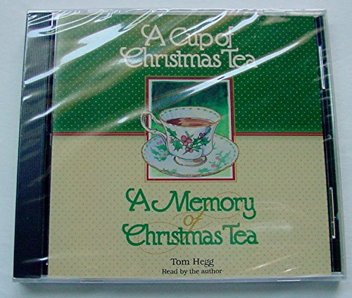 9781565113923: A Cup of Christmas Tea/a Memory of Christmas Tea: And, a Memory of Christmas Tea