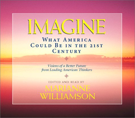 Stock image for Imagine: What America Could Be in the 21st Century for sale by HPB-Ruby