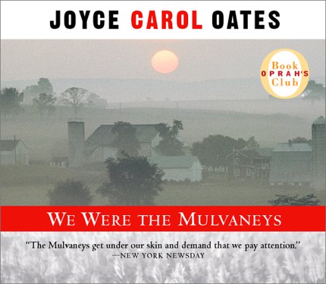 Stock image for We Were the Mulvaneys (Oprah's Book Club) for sale by HPB-Ruby