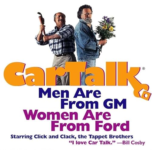 Stock image for Car Talk: Men Are from GM, Women Are from Ford for sale by Irish Booksellers
