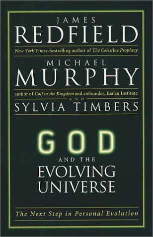 God and the Evolving Universe (Highbridge Distribution) (9781565116412) by Redfield, James; Murphy, Michael; Timbers, Sylvia