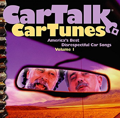 Imagen de archivo de Car Talk: Car Tune - Americas Best Disrespectful Car Songs, Vol. 1 a la venta por Seattle Goodwill