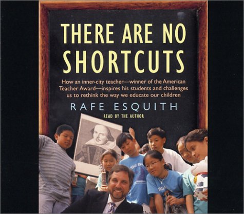 Stock image for There Are No Shortcuts: Changing the World One Kid at a Time for sale by SecondSale