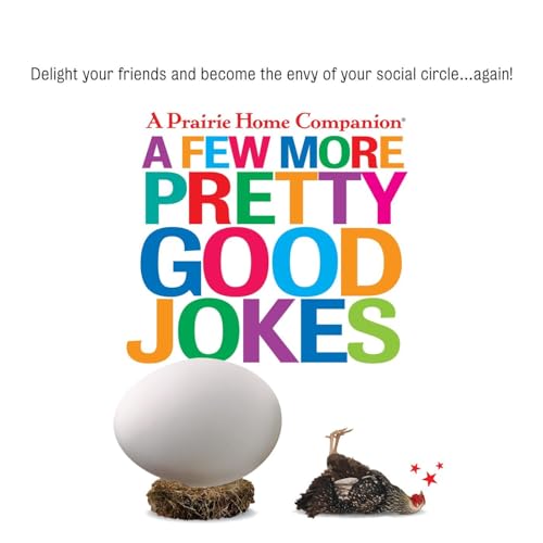 A Few More Pretty Good Jokes (9781565117297) by Keillor, Garrison