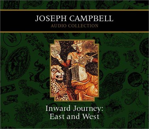 9781565117310: Inward Journey: East and West (Joseph Campbell Audio Collection)