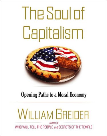 Beispielbild fr The Soul of Capitalism: Opening Paths to a Moral Economy zum Verkauf von The Yard Sale Store
