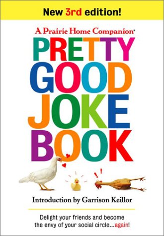 9781565118041: Pretty Good Joke Book: 3rd Edition