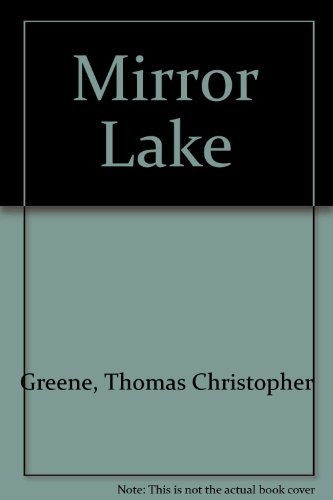 Beispielbild fr Mirror Lake zum Verkauf von The Yard Sale Store