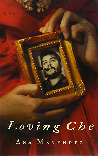 Imagen de archivo de Loving Che a la venta por JR Books