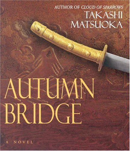 Stock image for Autumn Bridge for sale by SecondSale