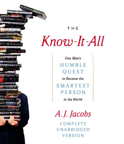 Beispielbild fr The Know-it-all: One Man's Humble Quest to Become the Smartest Person in the World zum Verkauf von Revaluation Books