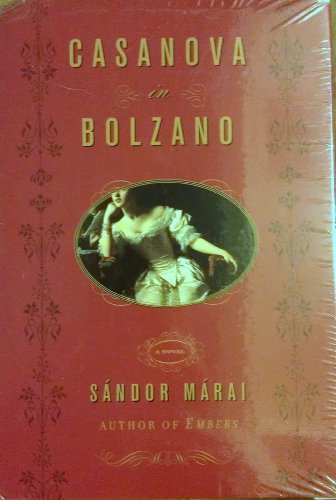 Beispielbild fr Casanova In Bolzano: A Novel zum Verkauf von The Yard Sale Store