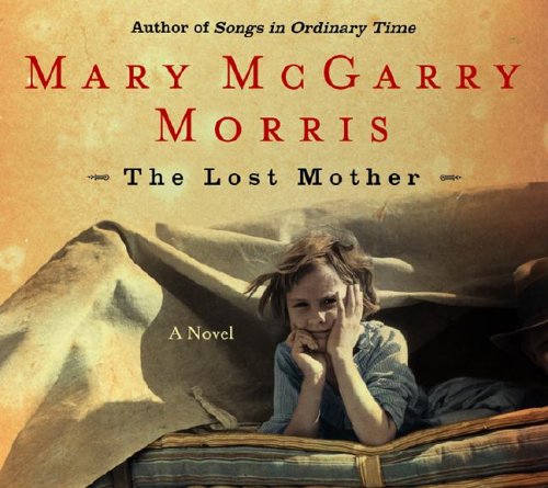 The Lost Mother Unabridged Audio Book on CD - Morris, Mary McGarry