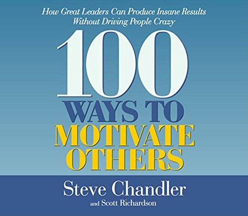Stock image for 100 Ways to Motivate Others for sale by HPB-Ruby