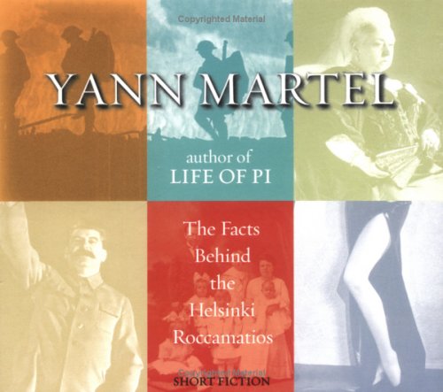 9781565119369: Yann Martel: The Facts Behind the Helsinki Roccamatios