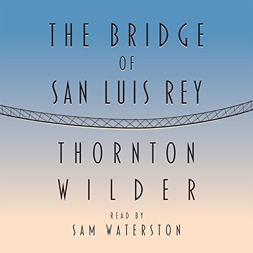 9781565119376: The Bridge Of San Luis Rey