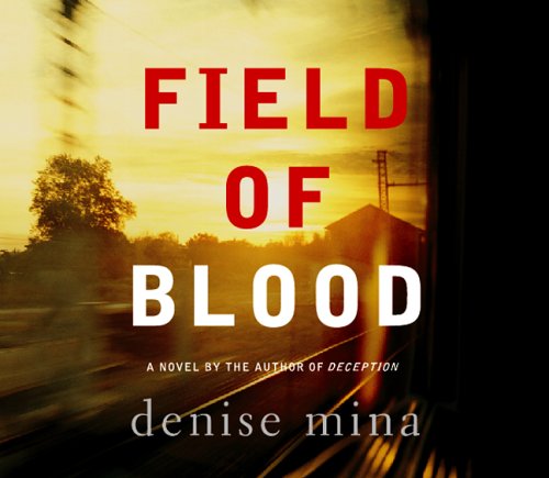 Field of Blood (9781565119642) by Mina, Denise